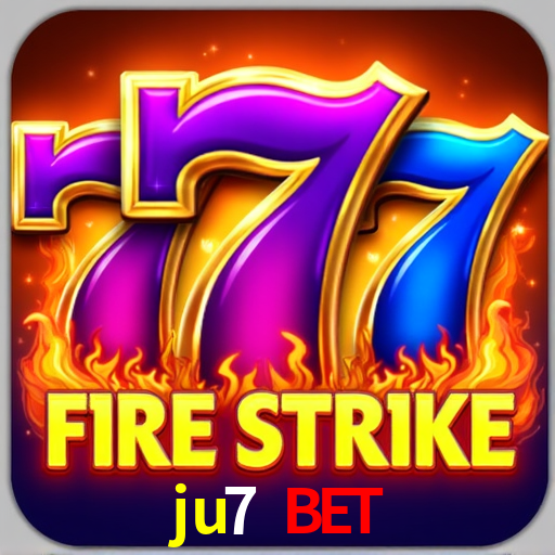 ju7 bet